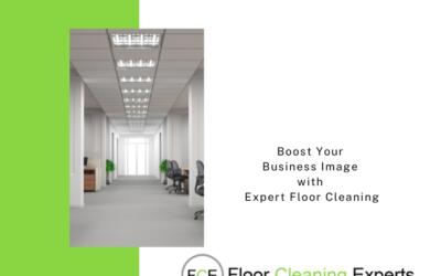 Boost Your Business Image with Expert Floor Cleaning